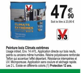 Tridôme Peinture Bois Climats Extrêmes offre