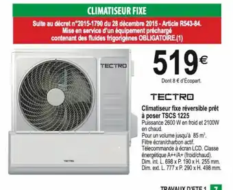 Tridôme Tectro Climatiseur Fixe Réversible Prêt à Poser TSCS 1225 offre