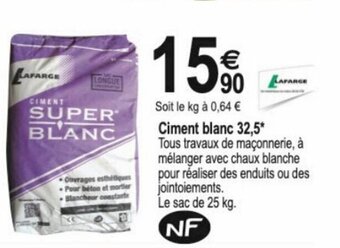 Tridôme Ciment Blanc 32,5 offre