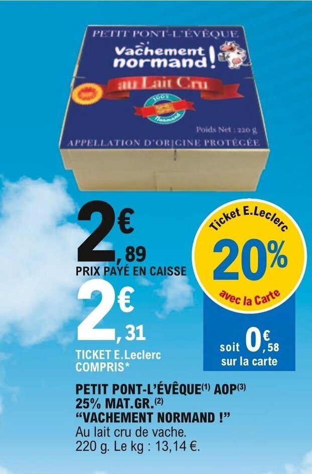 Promo Petit PontL évêque AOP 25 Mat Gr Vachement Normand chez E.Leclerc