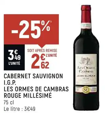 Petit Casino Les ormes de cambras cabernet sauvignon i.g.p. rouge millésimé offre