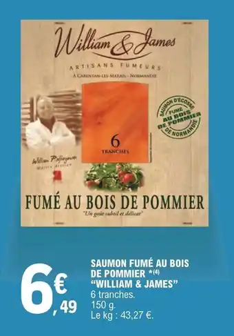 E.Leclerc Saumon Fumé Au Bois de Pommier William & James offre