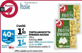 Auchan Tortellini ricotta épinards auchan offre