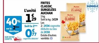 Auchan Frites classic surgelées auchan offre