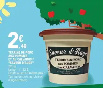 E.Leclerc Terrine de Porc Aux Pommes Et Au Calvados Saveur d'Auge offre