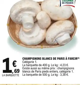 E.Leclerc Champignons Blanc de Paris à Farcir offre