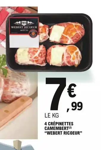 E.Leclerc 4 Crépinettes camembert Webert Ricoeur offre
