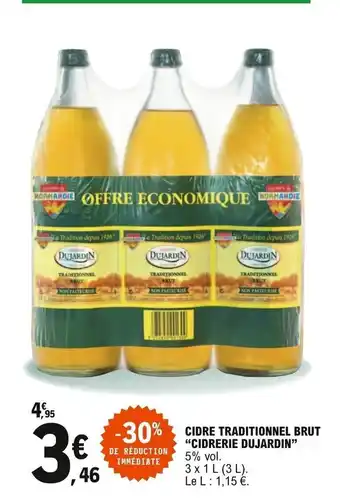 E.Leclerc Cidre Traditionnel Brut Cidrerie Dujardin offre