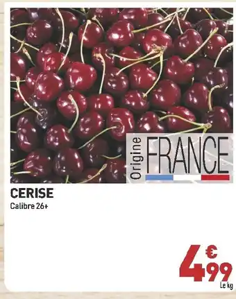 Grand Frais Cerise offre