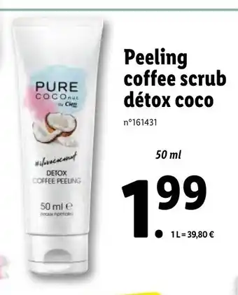 Lidl Peeling coffee scrub détox coco offre
