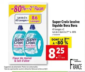 Lidl Super croix lessive liquide bora bora offre