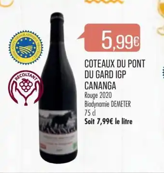Match Coteaux Du Pont Du Gard IGP Cananga offre