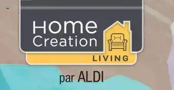 ALDI Home Creation Aldi offre