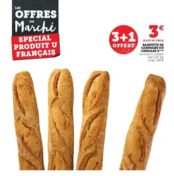 Super U Baguette de campagne ou cereales u offre