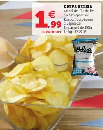 Super U Chips belsia offre