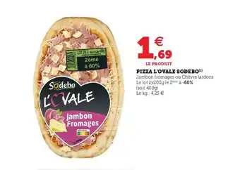 Super U SODEBO pizza l'ovale offre
