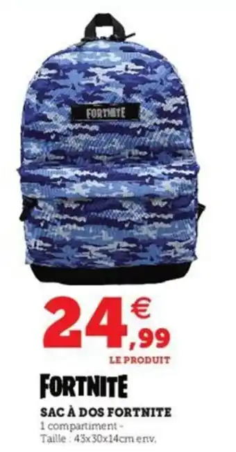 Super U FORTNITE sac à dos fortnite offre