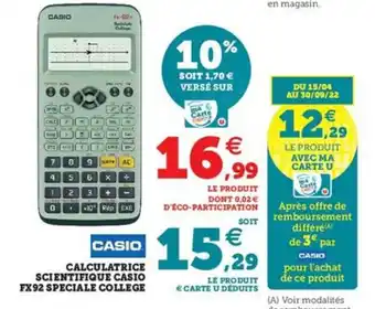 Super U CASIO calculatrice scientifique casio fx92 speciale college offre