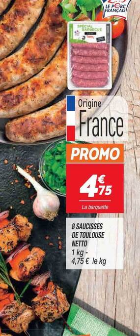 Netto 8 Saucisses De Toulouse Netto offre