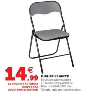 Super U Chaise pliante offre