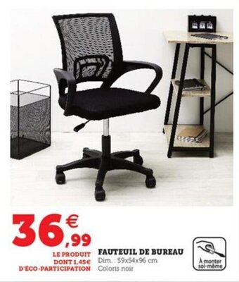 Super U Fauteuil de bureau offre