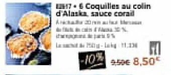 Thiriet 6 coquilles au colin d'alaska, sauce corail offre