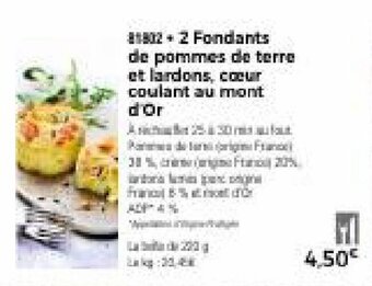 Thiriet 2 fondants de pommes de terre et lardons, coeur coulant au mont d'or offre