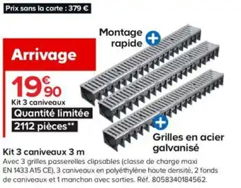 Castorama Kit 3 Caniveaux 3m offre