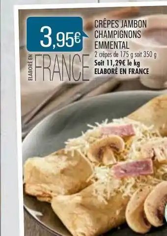 Match Crêpes Jambon Champignons Emmental offre