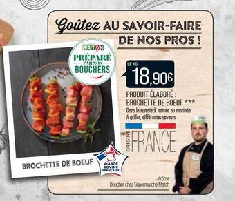Match Produit élaboré : Brochette De Boeuf*** offre