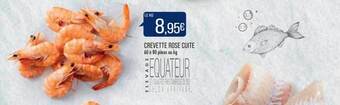 Match Crevette Rosé Cuite offre