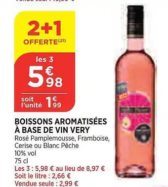 Maximarché Boissons Aromatisées à Base De Vin Very offre