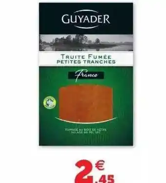 Super U Truite Fumée Petites Tranches Guyader offre