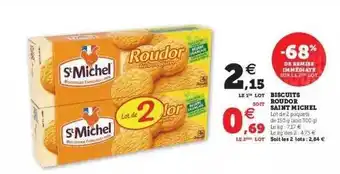 Super U Biscuits Roudor Saint Michel offre