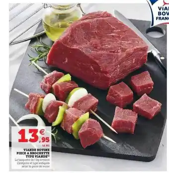 Super U Viande Bovine Pièce à Brochette Type Viande offre