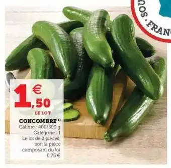 Super U Concombre offre