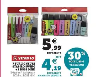 Super U 7 Surlilgneurs Stabilo Swing + 1 Boss Mini offre