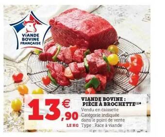 Super U Viande Bovine : Pièce à Brochette offre