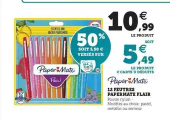Super U 12 Feutres Papermate Flair offre