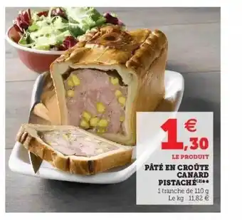 Super U Pâté En Croûte Canard Pistaché offre
