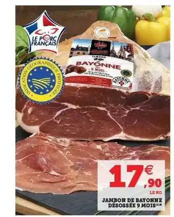 Super U Jambon De Bayonne Désossée 9 Mois offre