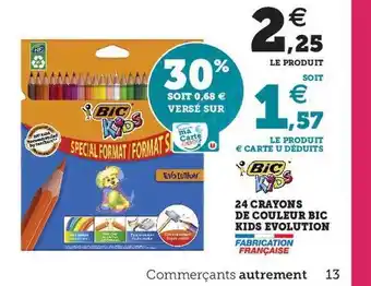 Super U 24 Crayons De Couleur Bic Kids évolution offre