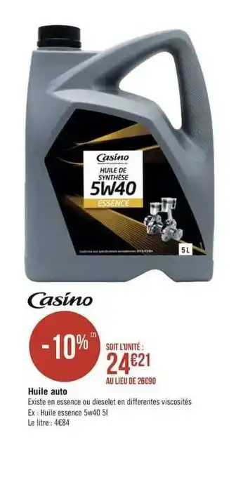 Casino Supermarchés Casino Huile Auto offre