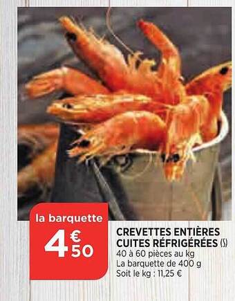Bi1 Crevettes Entières Cuites Réfrigérées offre