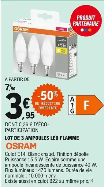 E.Leclerc Lot De 3 Ampoules Led Flamme Osram offre