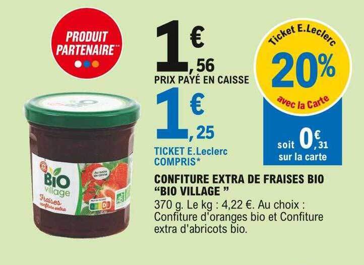 Promo Confiture Extra De Fraises Bio chez E.Leclerc