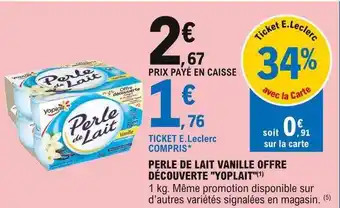 E.Leclerc Perle De Lait Vanille Offre Découverte offre