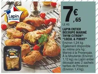 E.Leclerc Lapin Entier Découpé Mariné Thym Citron offre