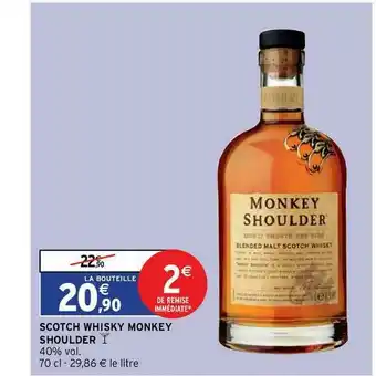 Intermarché Express Scotch Whisky Monkey Shoulder offre