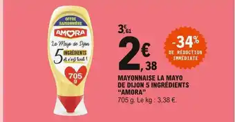 E.Leclerc Mayonnaise La Mayo De Dijon 5 Ingrédients offre